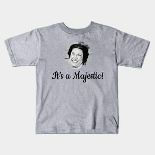 Harriet Oleson - It's a Majestic Kids T-Shirt